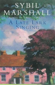 Late Lark Singing  von Sybil Marshall | Buch | Zustand sehr gut