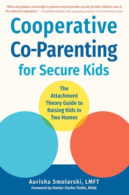 Cooperative Co-Parenting for Secure Kids | Aurisha Smolarski | Taschenbuch