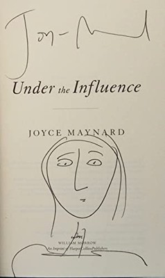 Under the Influence: A Novel, Maynard, Joyce