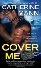 Cover Me (Elite Force: That Others - Paperback, by Mann Catherine - Very Good
