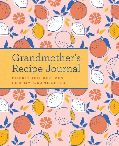 Grandmother's Recipe Journal, Weldon Owen, Very Good condition, Book