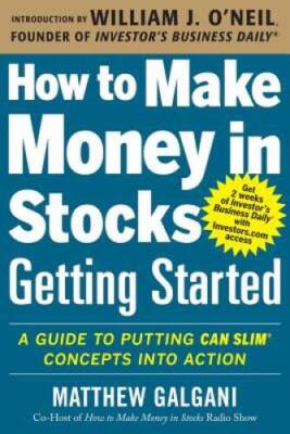 How to Make Money in Stocks Getting Started: A Guide to Putting CAN  - VERY GOOD