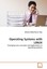 Operating Systems with LINUX - Bhaskar Reddy Muvva Vijay - 9783639326055