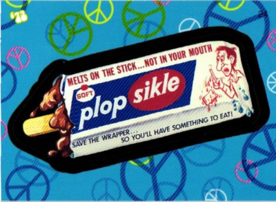 2008 Topps stickers, Plop sikle melts on the stick not in your mouth