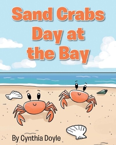 Thumbnail - Cynthia Doyle Sand Crabs Day At The Bay (taschenbuch)