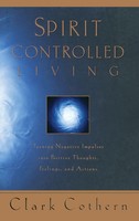 Clark Cothern | Spirit-Controlled Living | Taschenbuch | Englisch (2000)