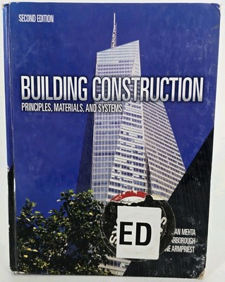 Building Construction: Principles Materials & Systems (2nd Edition)