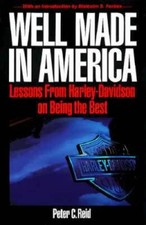 Well Made in America: Lessons from Harley-Davidson on Being the Best - GOOD