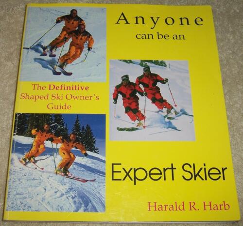 N'importe qui peut être un skieur expert en forme définitive guide du propriétaire de ski Harald Harb pb - Photo 1/2