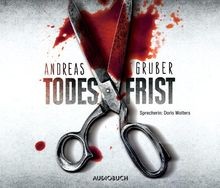 Todesfrist von Andreas Gruber (Autor), Doris Wolter... | Buch | Zustand sehr gut