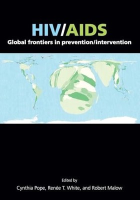 HIV/AIDS: Global Frontiers in Prevention/Intervention by Cynthia Pope NEW