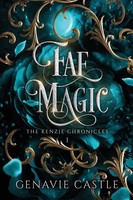 Genavie Castle | Fae Magic, The Kenzie Chronicles Book One | Taschenbuch (2023)