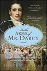 In the Arms of Mr. Darcy by Sharon Lathan (Paperback, 2010)