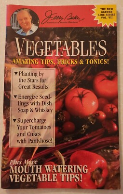 Vegetables Amazing Tips, Tricks and Tonics - Jerry Baker Volume VII