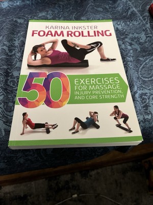 Foam rolling