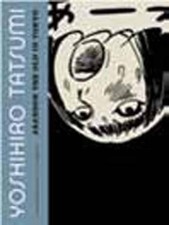 Yoshihiro Tatsumi Abandon the Old in Tokyo (Paperback) (UK IMPORT)