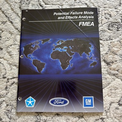 Potential Failure Mode And Effects Analysis (FMEA) Reference Manual