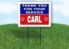 CARL THANK YOU SERVICE 18 in x 24 in Yard Sign Road Sign with Stand