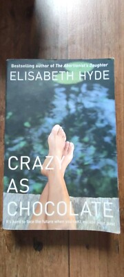 Crazy as Chocolate Elisabeth Hyde Taschenbuch Paperback Englisch 2013 Pan