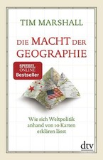 Die Macht der Geographie   Tim Marshall