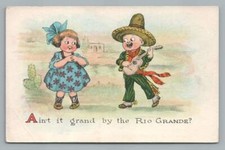 "Ain't It Grand by the Rio Grande" Vintage Mexican Sombrero Mariachi Comic 1910s