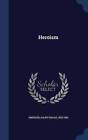 Heroism by Sagwan Press (Hardback, 2015)