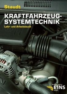 Kraftfahrzeug - Systemtechnik. Lehrbuch: Lehr- und Arbei... | Buch | Zustand gut