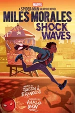 Miles Morales: Shock Waves (Original Spider-Man Graphic Novel) - GOOD
