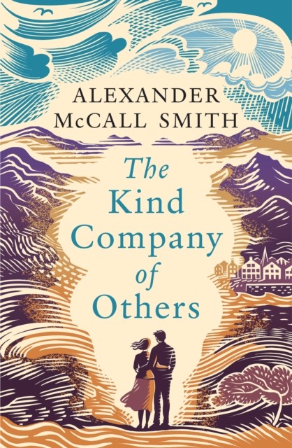 The Kind Company of Others by Alexander McCall Smith (Hardback Book)