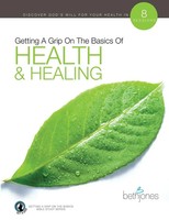 Getting A Grip On The Basics Of Health And Healing Beth Jones Taschenbuch 2019