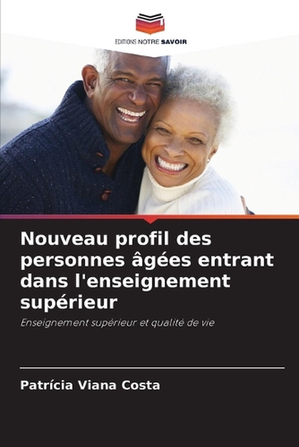 Nouveau profil des personnes ges entrant dans l'enseignement suprieur by Patr?ci