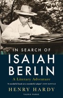 In Search Of Isaiah Berlin | A Literary Adventure | Henry Hardy | Englisch