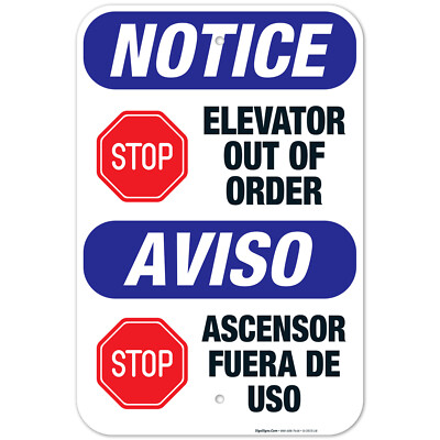 Elevator Out Of Order Bilingual Sign, OSHA Notice Sign,