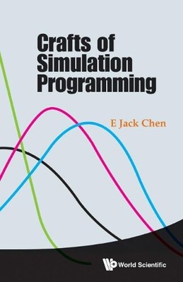 E Jack Chen Crafts Of Simulation Programming (Hardback) (UK IMPORT)