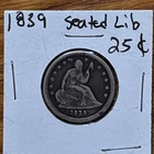 1839 Seated Liberty Quarter Coin VF+ RARE!
