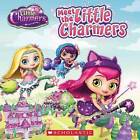 Meet the Little Charmers by Jenne Simon (Paperback / softback, 2016)