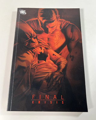 DC Final Crisis (Grant Morrison JG Johnes Pacheco) Trade Paperback 2009