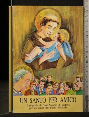 UN SANTO PER AMICO. Claudio Mazza. Figlie del Divino Zelo.