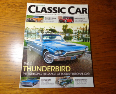HEMMINGS CLASSIC CAR MAGAZINE APRIL 2022 - 1964 THUNDERBIRD FEATURED