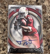 TYRANN MATHIEU 2013 TOPPS STRATA AUTOGRAPH RC Cardinals * KC Chiefs Player