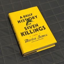 Product Image: A Brief History of Seven Killings, Marlon James, 1st Edition/1st Printing, HC/DJ
