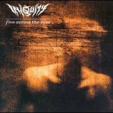 Iniquity - Five Across The Eyes CD #139622