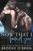 Now That I Found You A Small Town Romance Brooke O'brien Taschenbuch Englisch