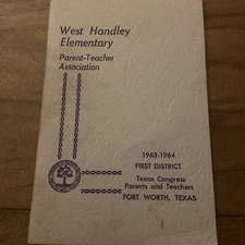 West Handley Elementary PTA (1963-1964) Fort Worth, TX Vintage Handbook 