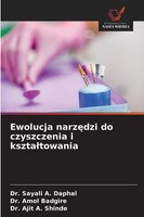 Ewolucja Narz¿Dzi Do Czyszczenia I Kszta¿Towania Sayali A. Daphal