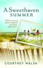 A Sweethaven Summer by Courtney Walsh, Very Good Book A Sweethaven Summer by Courtney Walsh, Very Good Book