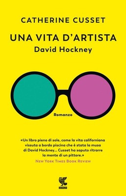 Una vita d'artista. David Hockney (Narratori della Fenice)