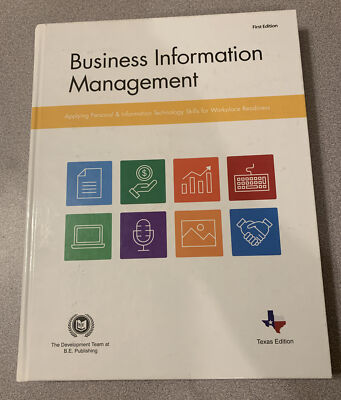 BUSINESS INFORMATION MANAGEMENT 1ST EDITION By Development Team At B E