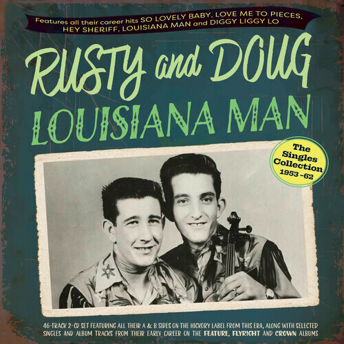 Расти и Дуг - Louisiana Man: The Singles Collection 1953-62 [Новый CD]