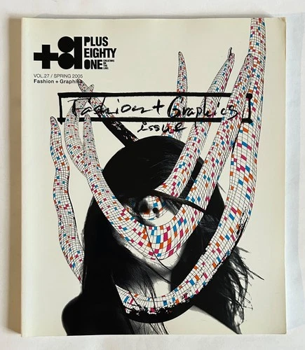 +81 Vol.27 FASHION + GRAPHICS JAPAN MAGAZINE 2005 Eiko Ishioka Undercover F03